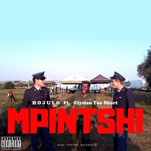 Mpintshi (feat. Elysian Too Short)