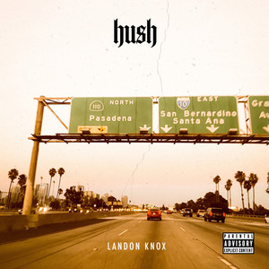 Hush (Explicit)