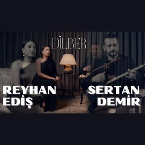 DİLBER (feat. Sertan Demir)