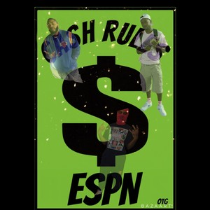 Cash Rules (feat. Espn Jugghead, Espn Neph & Espn Badaman) [Explicit]