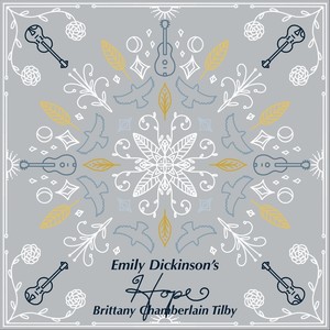 Emily Dickinson's Hope (feat. Ryan Tilby)