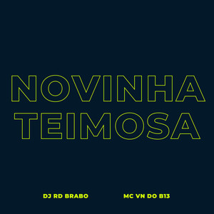 Novinha Teimosa (Explicit)