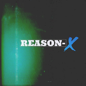 Reason-X