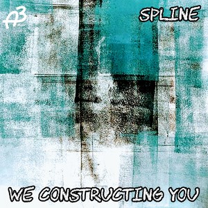 We Constructing You