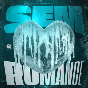 Sem Romance (Explicit)