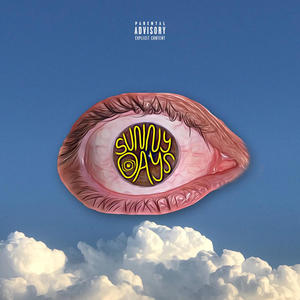 Sunny Days (feat. Quatchi) (Explicit)