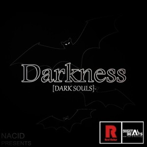 Darkness (Dark Souls Original Mix|纯音乐)