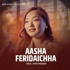 AASHA FERIDAICHHA | SMITA PRADHAN