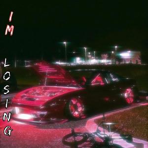 I'M LOSING (Explicit)