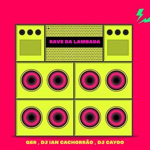 RAVE DA LAMBADA