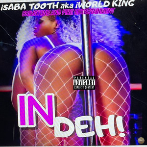 In Deh! (Explicit)