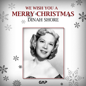 DINAH SHORE - WE WISH YOU A MERRY CHRISTMAS