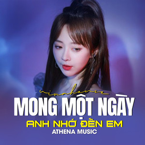 Mong Một Ngày Em Nhớ Đến Anh (Vinahouse)