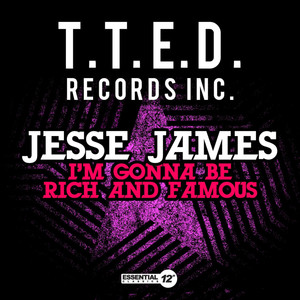 I'm Gonna Be Rich And Famous (Single Version)