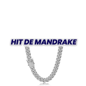 Hit de Mandrake (Explicit)