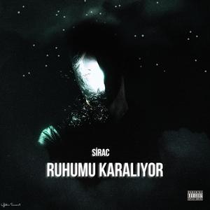 Ruhumu Karalıyor (Explicit)