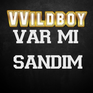 Var mı sandım(feat. Eray Matur) (Explicit)