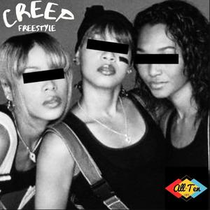 Creep Freestyle (Explicit)