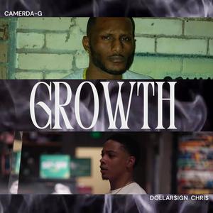 GROWTH (feat. DollarSign Chris) (Explicit)