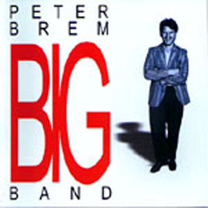 I Have Nothing to Say-Peter Brem Big Band