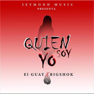 Quien soy yo (feat. Bigshok)