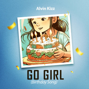 Go Girl (Birthday Song)