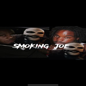 Smoking Joe (Explicit)