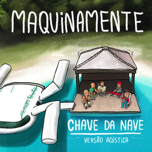 Chave da Nave (Versão Acústica)