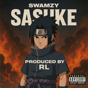 Sasuke (feat. rlprodz|Explicit)
