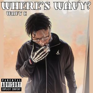 Where's Wavy? (Explicit)