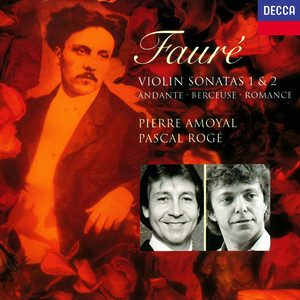 Pierre Amoyal - Fauré - Romance, Op. 28