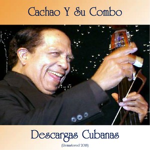 Descargas Cubanas (Remastered 2018)