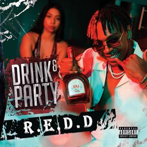 Drink and Party (Explicit)