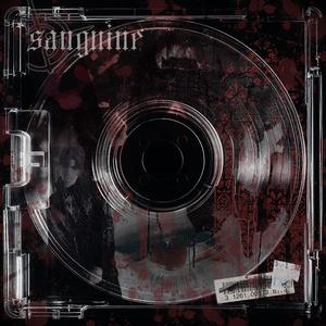 Sanguine (feat. Pleiades) (Explicit)