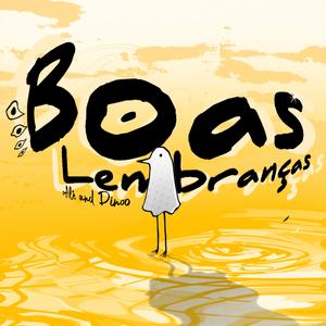 Boas Lembranças (feat. Dinoo)