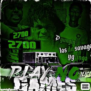 Play No Games (feat. LosDaSavage & P Yungin) (Explicit)