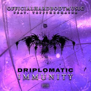 Driplomatic Immunity (feat. Teffthechaser) (Explicit)