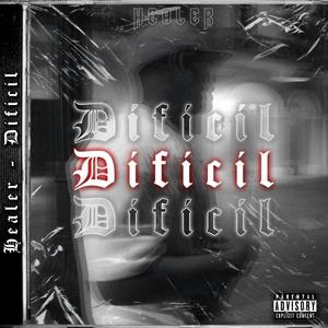 Dificil (Explicit)