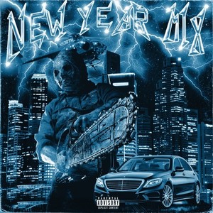 New Year Mix (Explicit)