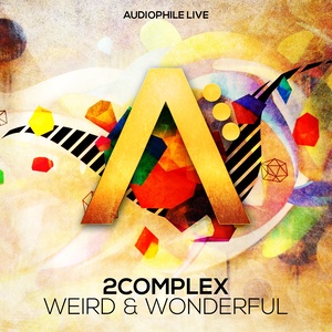 Weird & Wonderful (Original Mix)