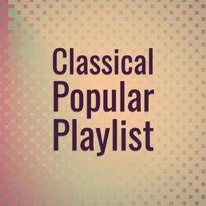 Classical Popular Playlist