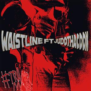 waistline (feat. JudoThaCook) [Explicit]