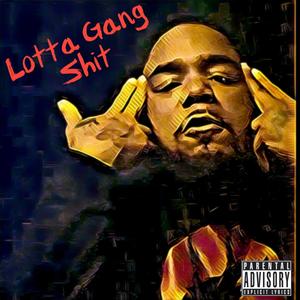 Lotta Gang **** (Explicit)