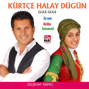 Gule Gule / Grani Delilo Gowend (Kürtçe Halay Düğün)