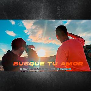 Busque Tu Amor (feat. Geniiko)