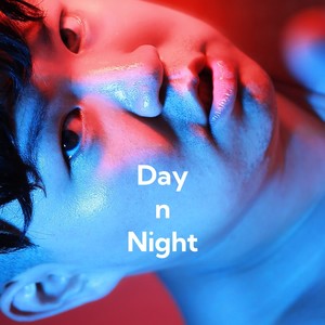 Day n Night