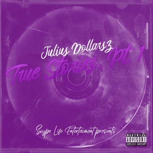 True Stories,  Pt. 1 (Explicit)