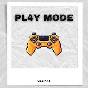 Pl4y Mode