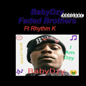 Faded Brothers Exclusive Mixtape (Explicit)