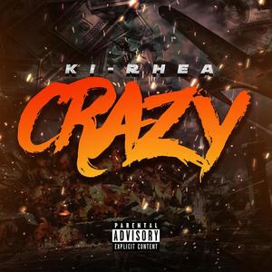 crazy (Explicit)